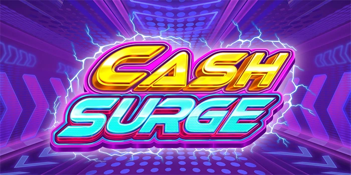 Panduan Rahasia Sukses Slot Cash Surge Jarang Dibagikan