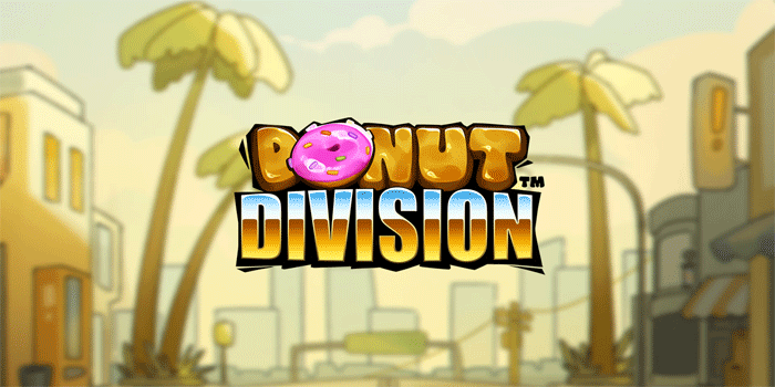 Tips Ampuh Jackpot Slot Gacor Donut Division Agar Selalu Profit
