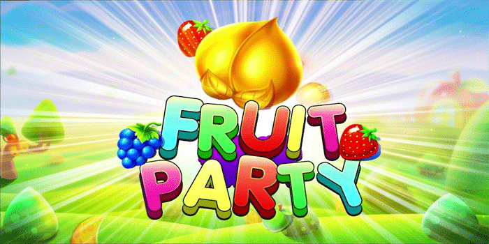 Teknik Jitu  Meningkatkan Peluang Menang Besar Slot Fruit Party
