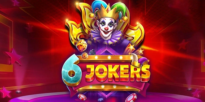 Panduan Bermain Slot 6 Jokers Agar Mudah Maxwin