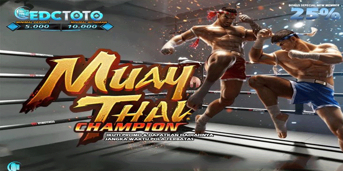 Tips Dan Strategi Bermain di Slot Muay Thai Champion