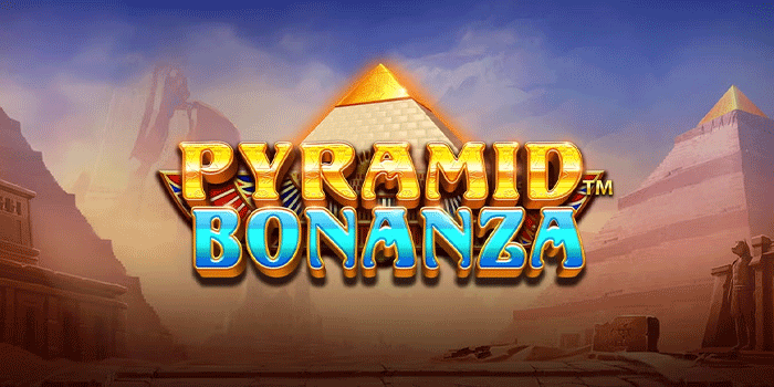Cara Cerdas Bermain Slot Pyramid Bonanza Tanpa Boncos